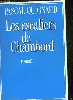 Image du vendeur pour LES ESCALIERS DE CHAMBORD mis en vente par Le-Livre