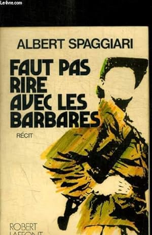Bild des Verkufers fr FAUT PAS RIRE AVEC LES BARBARES zum Verkauf von Le-Livre
