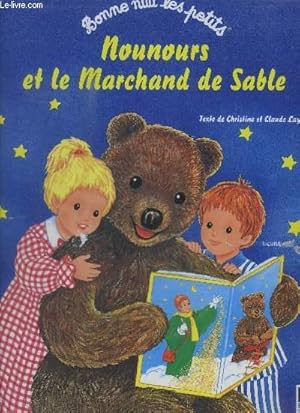 Imagen del vendedor de NOUNOURS ET LE MARCHAND DE SABLE a la venta por Le-Livre