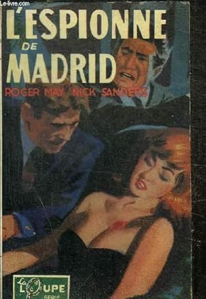Bild des Verkufers fr L ESPIONNE DE MADRID zum Verkauf von Le-Livre