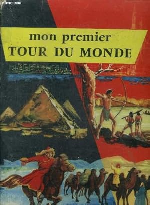 Bild des Verkufers fr MON PREMIER TOUR DU MONDE zum Verkauf von Le-Livre