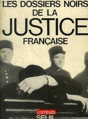 Image du vendeur pour LES DOSSIERS NOIRS DE LA JUSTICE FRANCAISE mis en vente par Le-Livre
