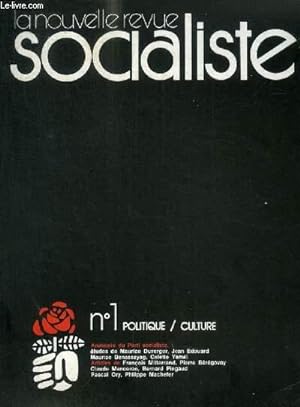 Seller image for LA NOUVELLE REVUE SOCIALISTE - POLITIQUE / CULTURE - N 1 - AVRIL 1974 - ANATOMIE DU PARTI SOCIALISTE / POLITIQUE ETRANGERE / POLITIQUE SOCIALE / CULTURES / CHRONIQUE ARCHIVES DU SOCIALISME / CINEMA LIVRES for sale by Le-Livre