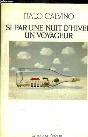 Image du vendeur pour SI PAR UNE NUIT D'HIVER UN VOYAGEUR mis en vente par Le-Livre