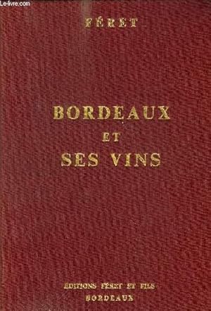 Imagen del vendedor de BORDEAUX ET SES VINS a la venta por Le-Livre