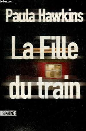 Bild des Verkufers fr LA FILLE DU TRAIN zum Verkauf von Le-Livre