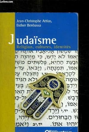 Image du vendeur pour JUDAISME: RELIGION, CULTURES, IDENTITES mis en vente par Le-Livre