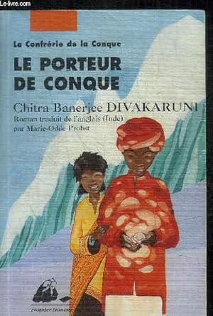 Image du vendeur pour LE PORTEUR DE CONQUE mis en vente par Le-Livre