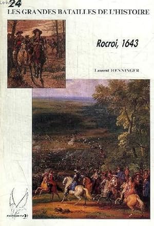 Bild des Verkufers fr LES GRANDES BATAILLES DE L HISTOIRE - N 24 - ROCROI 1643 - zum Verkauf von Le-Livre