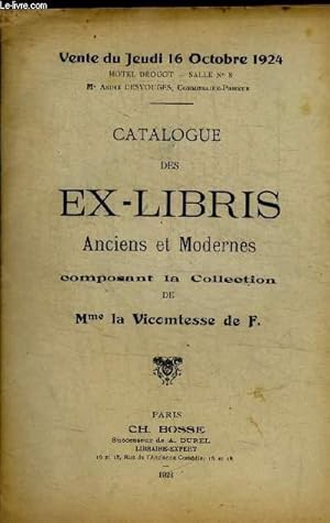 Image du vendeur pour CATALOGUE EX LIBRIS ANCIENS ET MODERNES COMPOSANT LA COLLECTION DE MME LA VICOMTESSE DE F. - HOTEL DROUOT - SALEL N 8 - VENTE DU JEUDI 16 OCTOBRE 1924 - mis en vente par Le-Livre