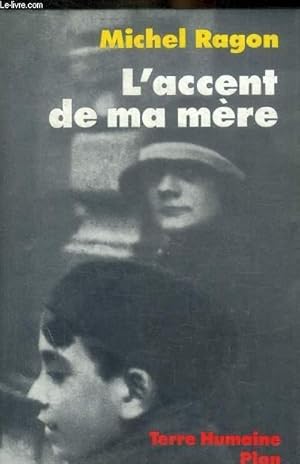 Bild des Verkufers fr L ACCENT DE MA MERE zum Verkauf von Le-Livre