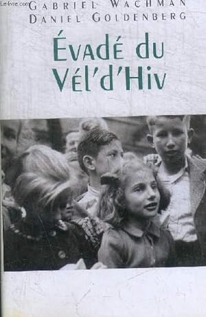Seller image for EVADE DU VEL D HIV for sale by Le-Livre