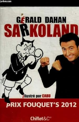 Image du vendeur pour SARKOLAND mis en vente par Le-Livre