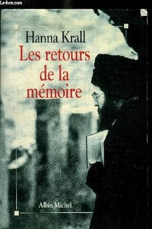 Image du vendeur pour LES RETOURS DE LA MEMOIRE mis en vente par Le-Livre