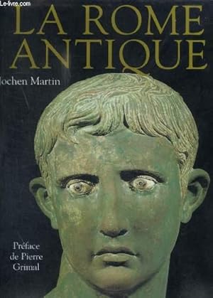 Seller image for LA ROME ANTIQUE - HISTOIRE ET CIVILISATIONS for sale by Le-Livre