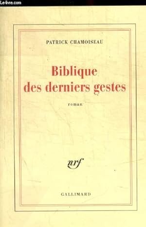 Seller image for BIBLIQUE DES DERNIERS GESTES for sale by Le-Livre
