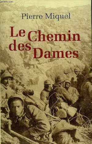 Seller image for LE CHEMIN DES DAMES for sale by Le-Livre