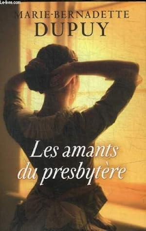 Image du vendeur pour LES AMANTS DE PRESBYTERE mis en vente par Le-Livre