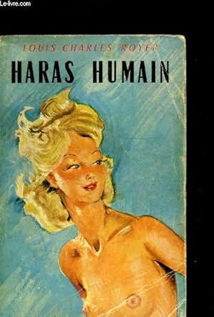 Seller image for HARAS HUMAIN for sale by Le-Livre