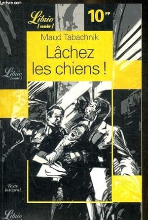 Bild des Verkufers fr LACHEZ LES CHIENS ! - N 373 zum Verkauf von Le-Livre