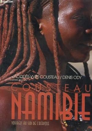 Image du vendeur pour COUSTEAU NAMIBIE - VOYAGES AU SUD DE L AFRIQUE mis en vente par Le-Livre