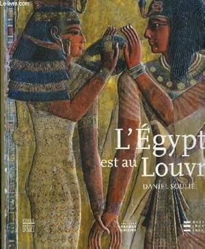 Bild des Verkufers fr L'EGYPTE EST AU LOUVRE zum Verkauf von Le-Livre