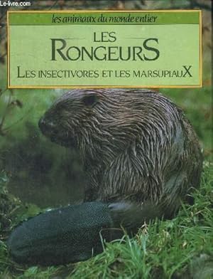 Seller image for LES RONGEURS, LES INSECTIVORES ET LES MARSUPIAUX for sale by Le-Livre