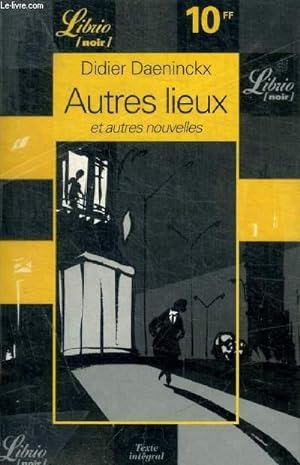 Seller image for AUTRES LIEUX ET AUTRES NOUVELLES - N91 for sale by Le-Livre