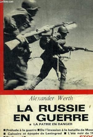 Image du vendeur pour LA RUSSIE EN GUERRE - LA PATRIE EN DANGER mis en vente par Le-Livre