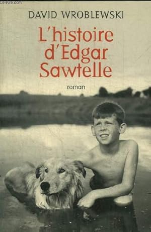 Bild des Verkufers fr L HISTOIRE D EDGAR SAWTELLE zum Verkauf von Le-Livre