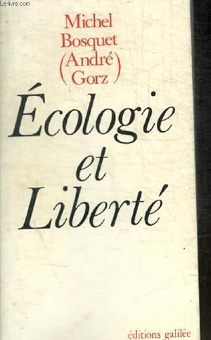 Bild des Verkufers fr ECOLOGIE ET LIBERTE zum Verkauf von Le-Livre