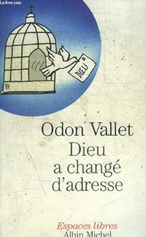 Image du vendeur pour DIEU A CHANGE D'ADRESSE mis en vente par Le-Livre