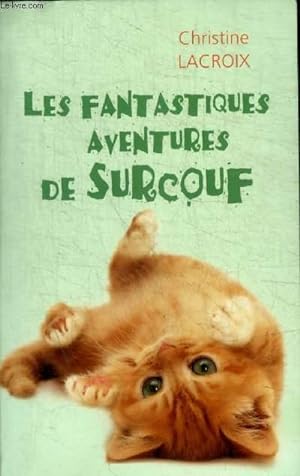 Bild des Verkufers fr LES FANTASTIQUES AVENTURES DE SURCOUF zum Verkauf von Le-Livre