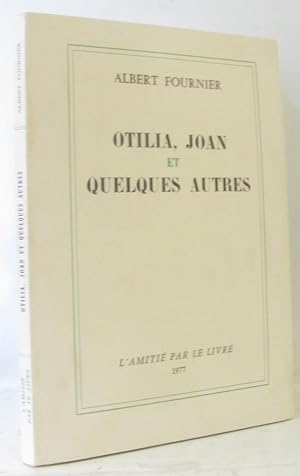 Imagen del vendedor de Otilia Joan Et Quelques Autres a la venta por crealivres