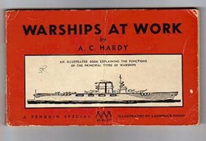 Warships at Work: Illustrated Book Explaining the Functions of the Principal Types of Warships.