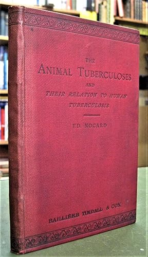 The Animal Tuberculoses and Their Relation to Human Tuberculosis