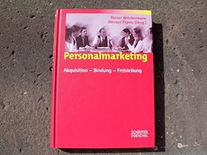 Immagine del venditore per Personalmarketing. Akquisition - Bindung - Freistellung. venduto da Versandantiquariat Abendstunde