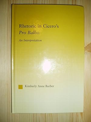 Rhetoric in Cicero's Pro Balbo