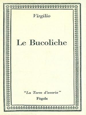 Seller image for Le Bucoliche for sale by Librodifaccia