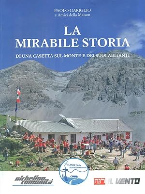 Bild des Verkufers fr La mirabile storia zum Verkauf von Librodifaccia