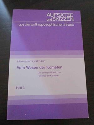 Vom Wesen der Kometen. Das geistige Umfeld des Halleyschen Kometen.