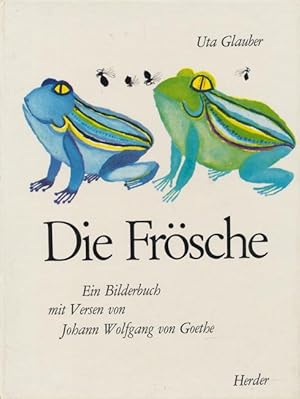 Bild des Verkufers fr Die Frsche. Ein Bilderbuch. zum Verkauf von Tills Bcherwege (U. Saile-Haedicke)