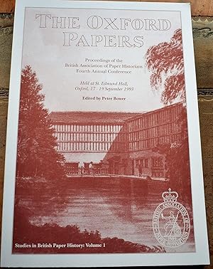 The Oxford Papers, Studies in British Paper History