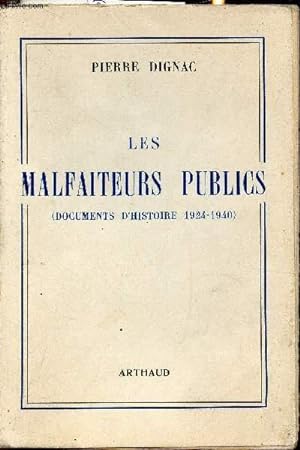Bild des Verkufers fr Les Malfaiteurs public (documents d'histoire 1924-1940) zum Verkauf von Le-Livre