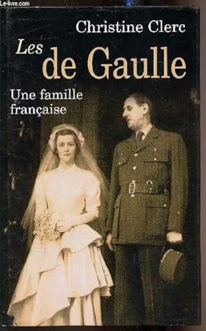 Image du vendeur pour Les de Gaule - Une famille franaise mis en vente par Le-Livre