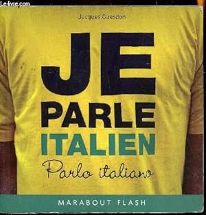 Image du vendeur pour Je parle Italien - Parlo Italiano mis en vente par Le-Livre