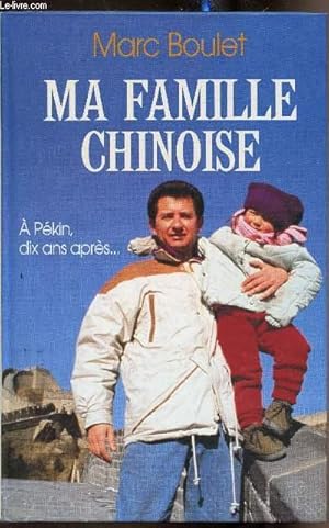 Image du vendeur pour Ma famille chinoise - mis en vente par Le-Livre