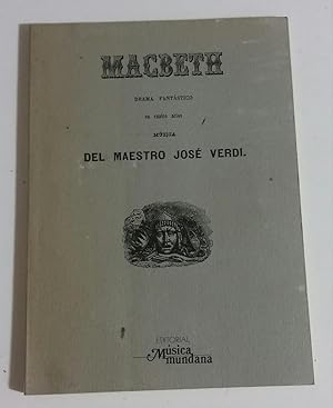 Imagen del vendedor de Macbeth. Drama fantstico en cuatro actos. Msica del maestro Jos Verdi a la venta por El libro que vuela