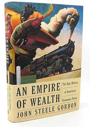 Seller image for AN EMPIRE OF WEALTH The Epic History of American Economic Power for sale by Rare Book Cellar