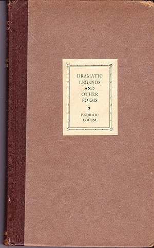 Immagine del venditore per Dramatic Legends and Other Poems venduto da Quercus Rare Books